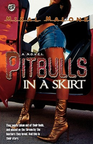 Książka Pitbulls In A Skirt (The Cartel Publications Presents) Mikal Malone