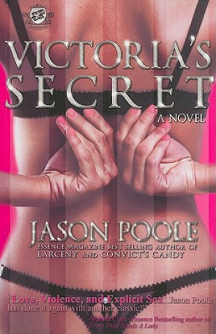 Kniha Victoria's Secret (The Cartel Publications Presents) Jason Poole