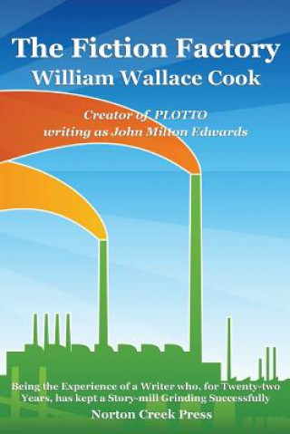 Kniha Fiction Factory William Wallace Cook