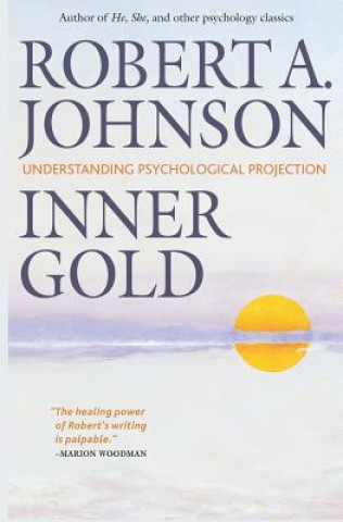 Könyv Inner Gold Robert A. Johnson