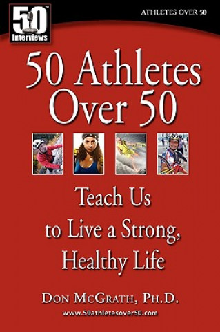Könyv 50 Athletes over 50 Don McGrath