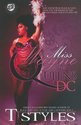 Carte Miss Wayne & The Queens of DC (The Cartel Publications Presents) T Styles