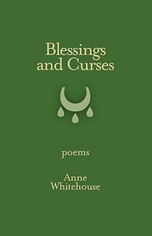 Książka Blessings and Curses Anne Whitehouse