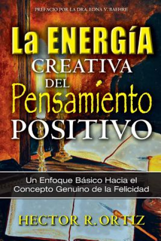 Carte Creative Energy of Positive Thinking, The Hector (Rotary International) Ortiz