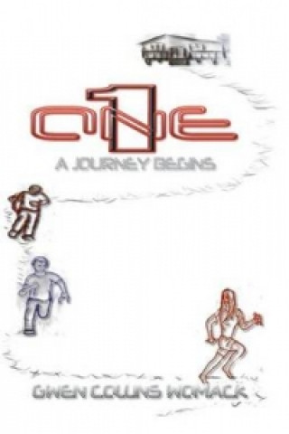 Kniha One - A Journey Begins Gwen Collins Womack