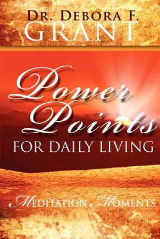 Carte Power Points for Daily Living DR. DEBORA F GRANT