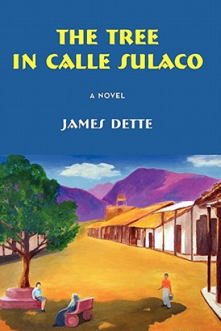 Buch Tree in Calle Sulaco James Dette