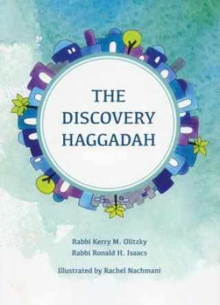 Kniha Discovery Haggadah Kerry M. Olitzky