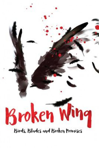 Knjiga Broken Wing Graves
