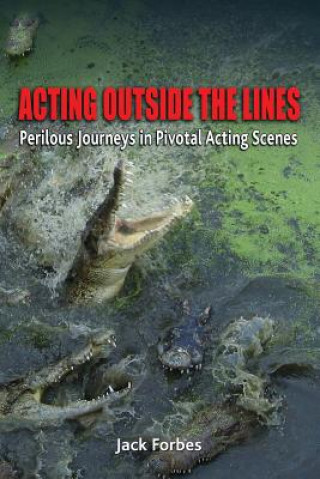 Carte Acting Outside the Lines Jack Forbes