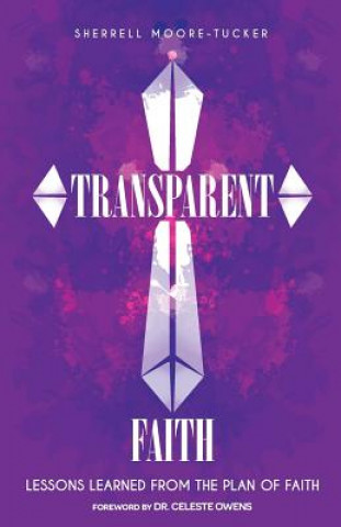 Книга Transparent Faith Sherrell Moore-Tucker