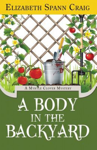 Livre Body in the Backyard Elizabeth Spann Craig