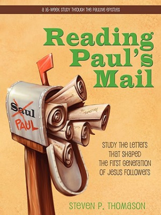 Könyv Reading Paul's Mail Steven Paul Thomason