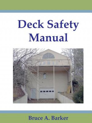 Carte Deck Safety Manual Bruce Barker