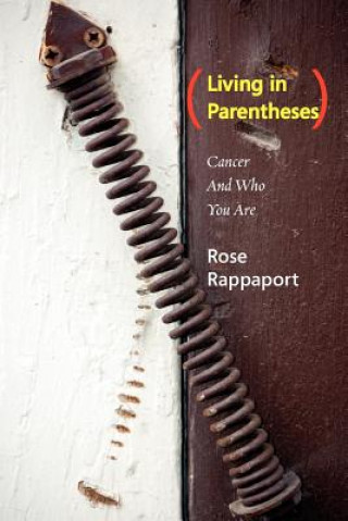 Kniha Living in Parentheses Rose Rappaport