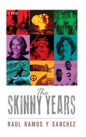 Kniha Skinny Years Raul Ramos y Sanchez