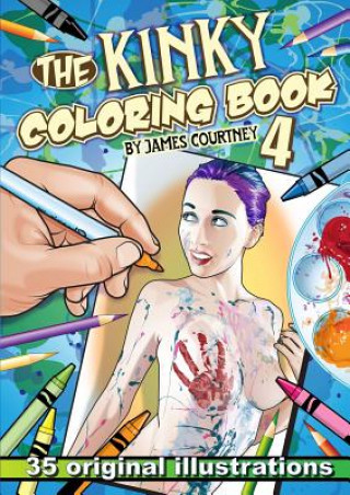 Buch Kinky Coloring Book 4 James Courtney