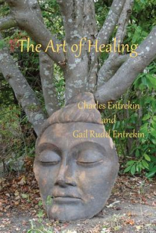 Kniha Art of Healing Charles Entrekin