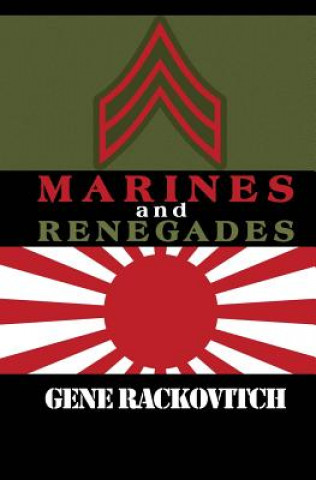 Książka Marines and Renegades Gene Rackovitch