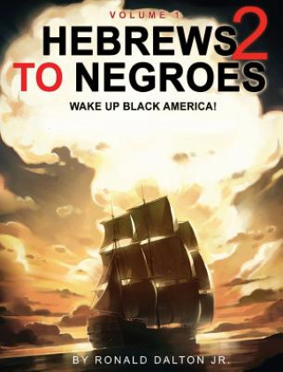 Knjiga Hebrews to Negroes 2 Ronald Dalton Jr