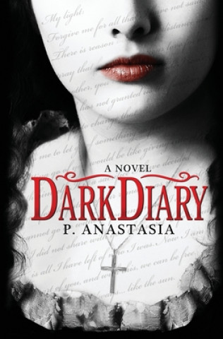 Könyv Dark Diary P Anastasia