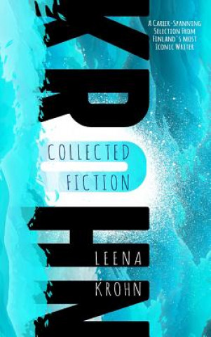 Kniha Collected Fiction Leena Krohn