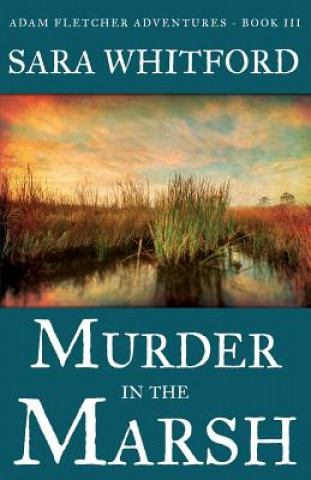 Kniha Murder in the Marsh Sara Whitford