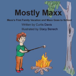 Knjiga Mostly Maxx Curtis Davis