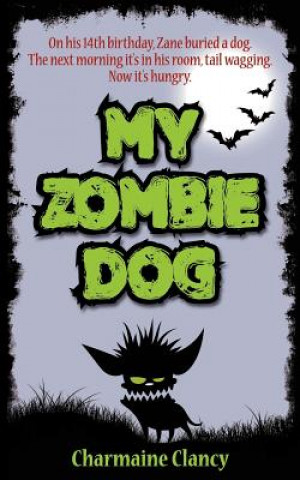 Carte My Zombie Dog Charmaine Clancy