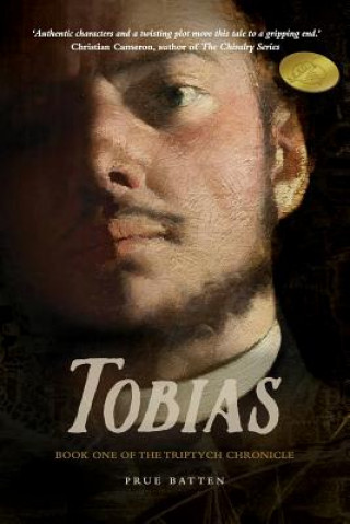 Kniha Tobias Prue (The Alliance of Independent Authors (ALLI)) Batten