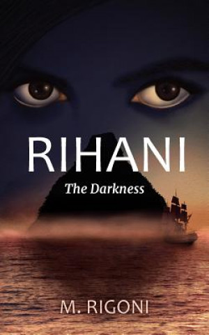 Kniha Rihani - The Darkness Maria Rigoni