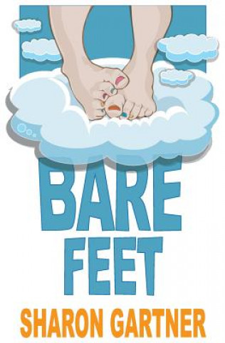 Kniha Bare Feet Sharon Gartner
