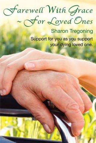 Carte Farewell With Grace For Loved Ones Sharon Tregoning