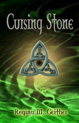 Книга Cursing Stone Regina M Geither