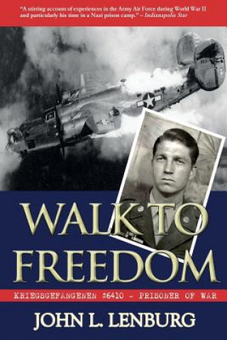 Buch Walk to Freedom John L Lenburg