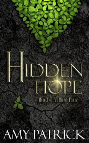 Knjiga Hidden Hope Amy Patrick