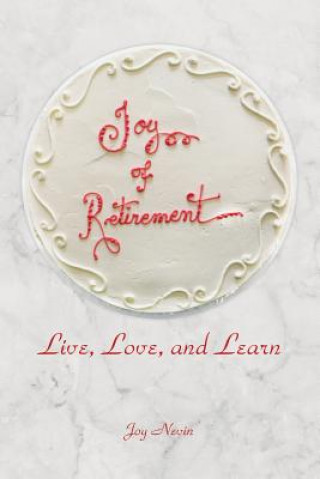 Książka Joy of Retirement Joy Nevin