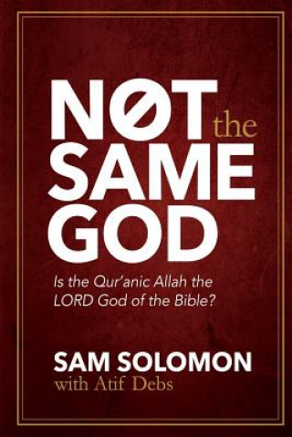 Carte Not the Same God Sam Solomon