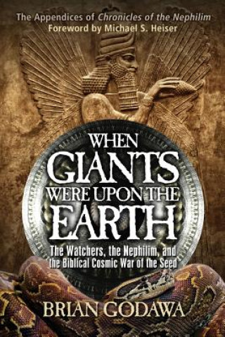 Kniha When Giants Were Upon the Earth Brian Godawa