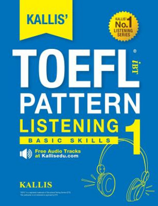 Kniha KALLIS' TOEFL iBT Pattern Listening 1 Kallis