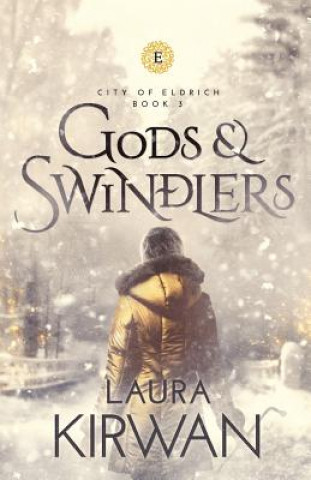 Kniha Gods and Swindlers Laura Kirwan