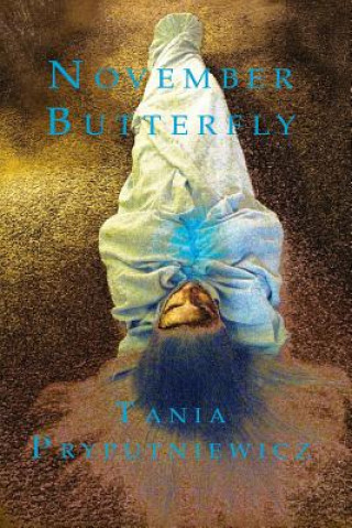 Buch November Butterfly Tania Pryputniewicz