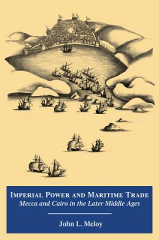 Książka Imperial Power and Maritime Trade John Lash Meloy