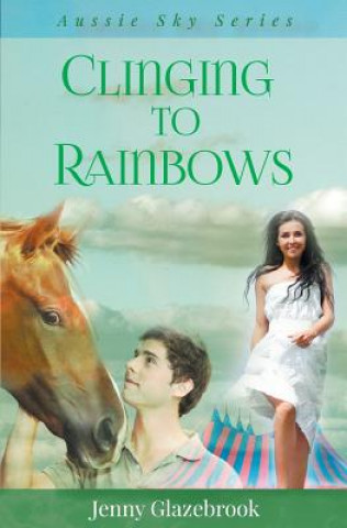 Kniha Clinging to Rainbows JENNY LE GLAZEBROOK