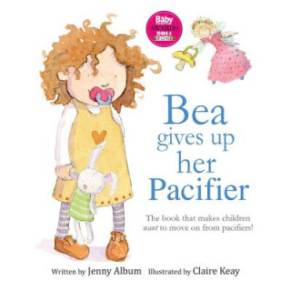Kniha Bea Gives Up Her Pacifier Jenny Album