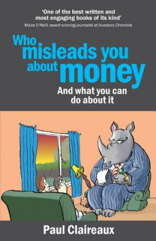 Книга Who misleads you about money? and what you can do about it Paul Claireaux