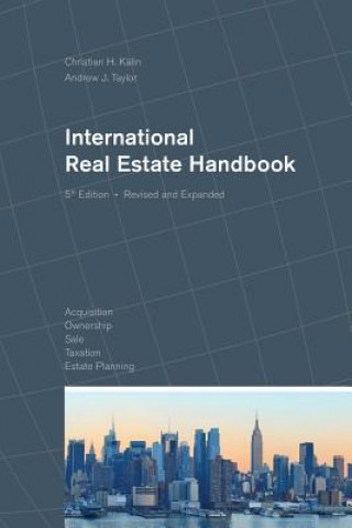 Carte International Real Estate Handbook Christian H Kalin
