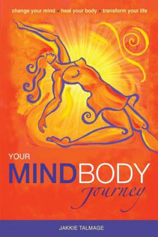 Βιβλίο Your Mindbody Journey Jakkie Talmage