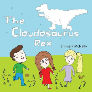 Book Cloudosaurus Rex Emma R. McNally