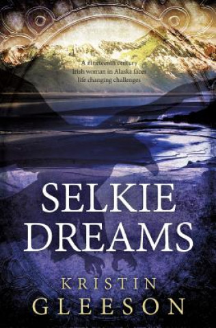 Kniha Selkie Dreams Kristin Gleeson